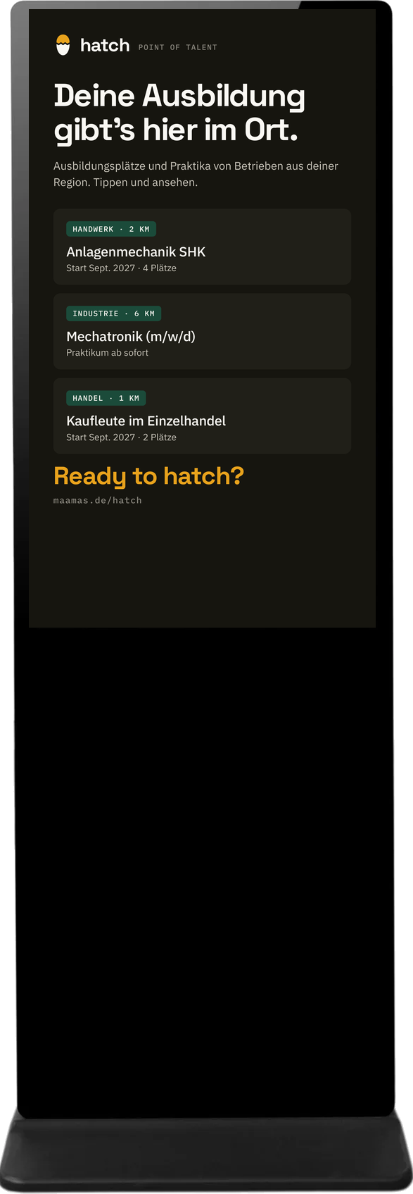 hatch-Stele: 43-Zoll-Touchdisplay im Hochformat mit Ausbildungsplätzen aus der Region